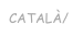 CATALÀ/