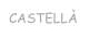 CASTELLÀ