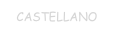 CASTELLANO
